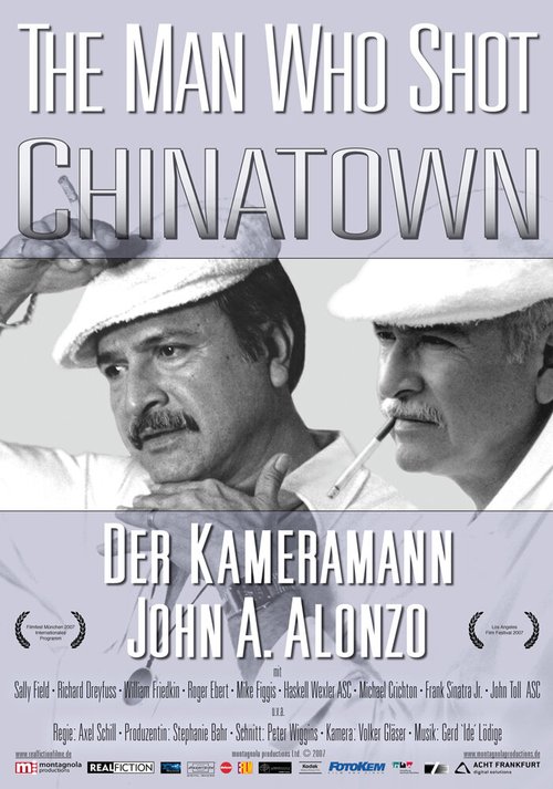 The Man Who Shot Chinatown: The Life and Work of John A. Alonzo (2007) смотреть онлайн