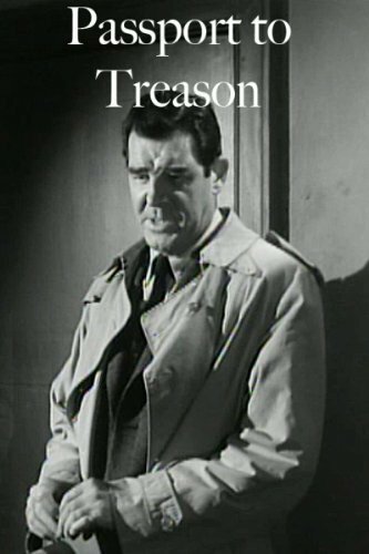 Passport to Treason (1956) смотреть онлайн