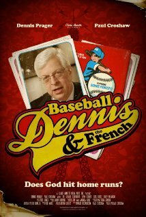 Baseball, Dennis & The French