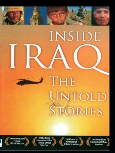 Inside Iraq: The Untold Stories