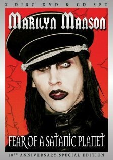 Marilyn Manson: Fear of a Satanic Planet