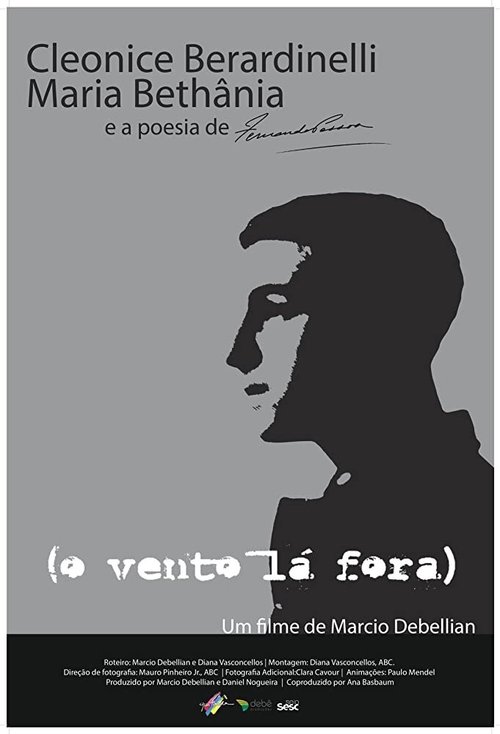 (o vento lá fora)