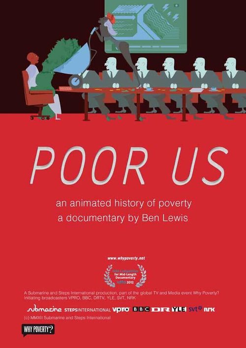 Poor Us: An Animated History of Poverty