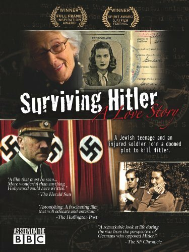 Surviving Hitler: A Love Story