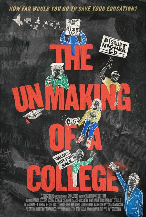 The Unmaking of A College (2022) смотреть онлайн