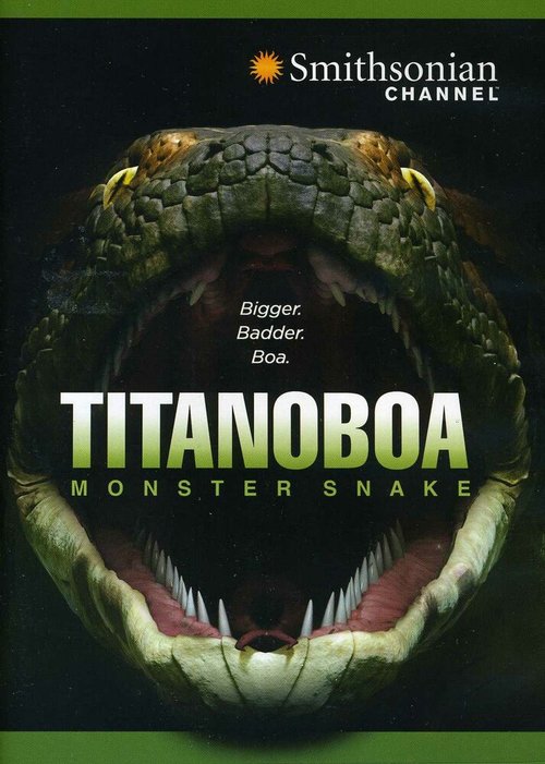 Titanoboa: Monster Snake