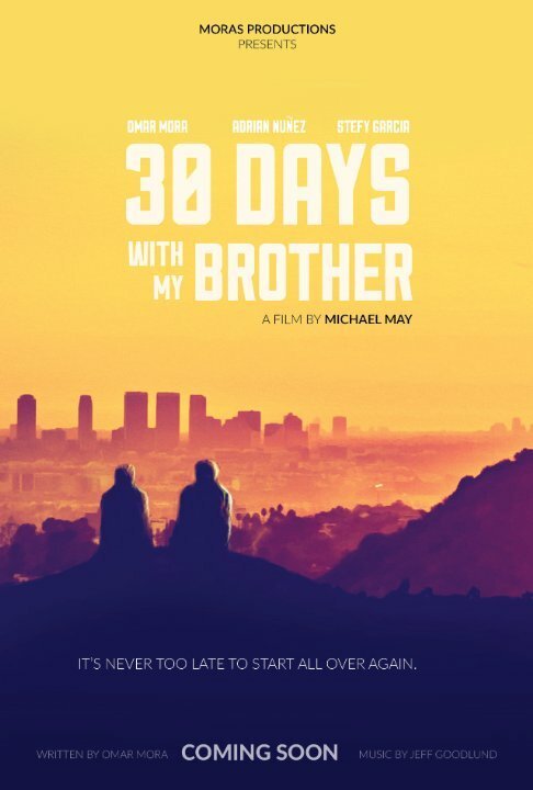 30 Days with My Brother