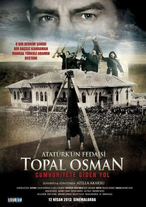 Atatürk'ün fedaisi Topal Osman