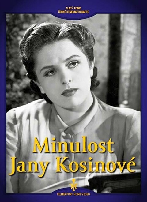 Minulost Jany Kosinové