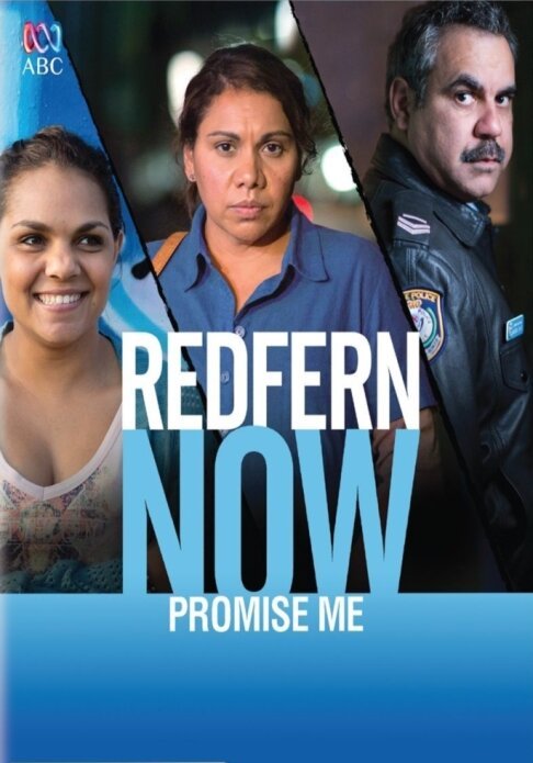 Redfern Now: Promise Me