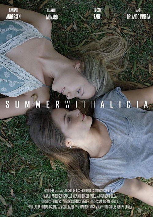 Summer with Alicia (2017) смотреть онлайн