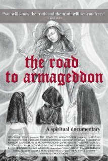 The Road to Armageddon: A Spiritual Documentary