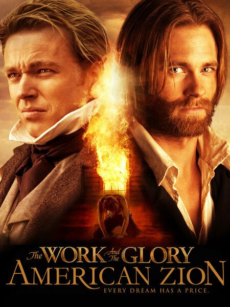 The Work and the Glory II: American Zion