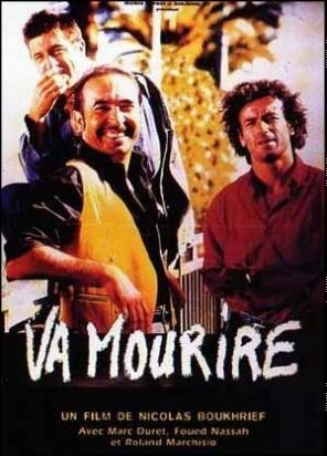 Va mourire