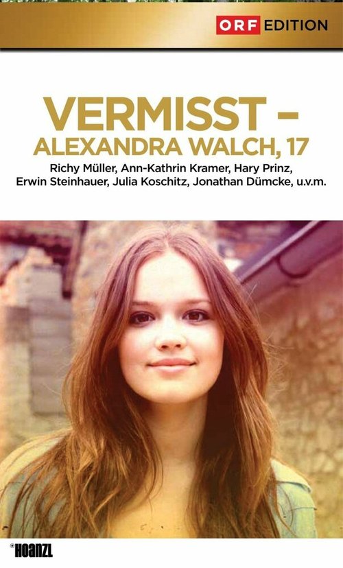 Vermisst - Alexandra Walch, 17