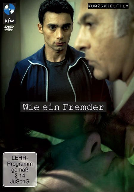 Wie ein Fremder