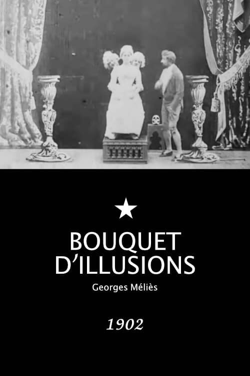 Bouquet d'illusions (1902) смотреть онлайн