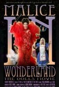 Malice in Wonderland: The Dolls Movie