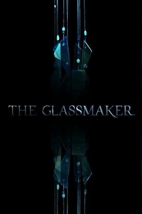 The Glassmaker