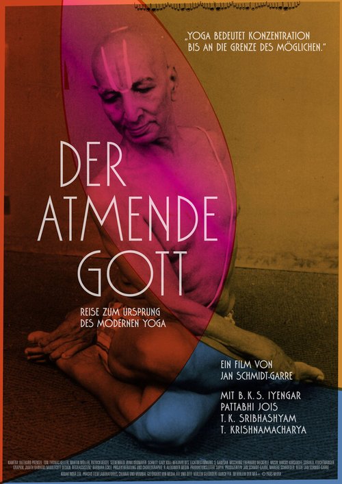 Der atmende Gott: Reise zum Ursprung des modernen Yoga