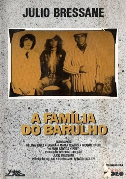 A Família do Barulho