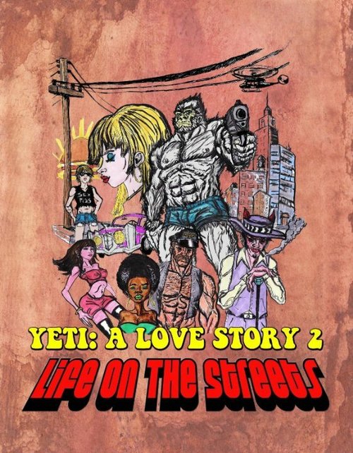 Another Yeti a Love Story: Life on the Streets