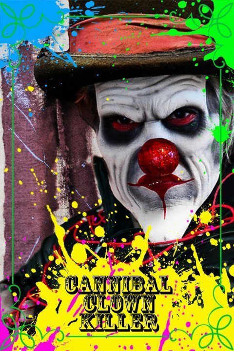 Cannibal Clown Killer