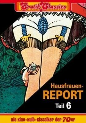 Hausfrauen 6: Warum gehen Frauen fremd...