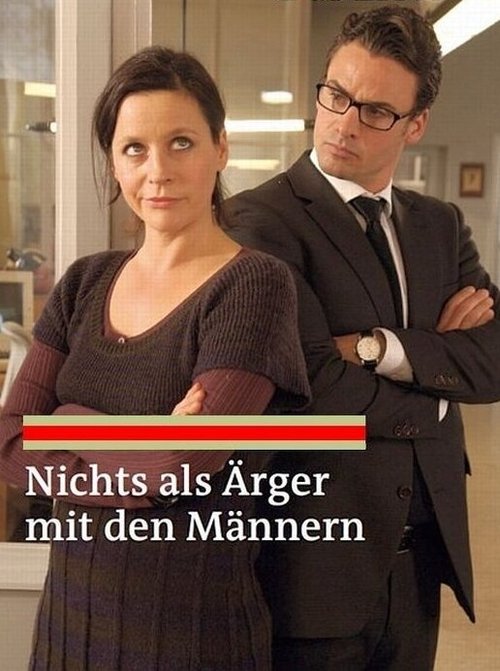 Nichts als Ärger mit den Männern