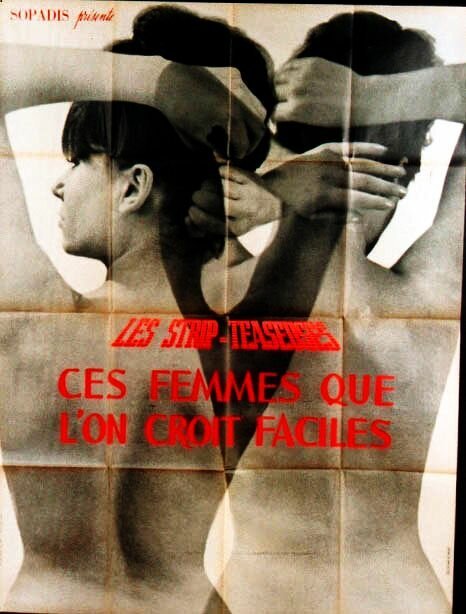 Strip-teaseuses ou ces femmes que l'on croit faciles