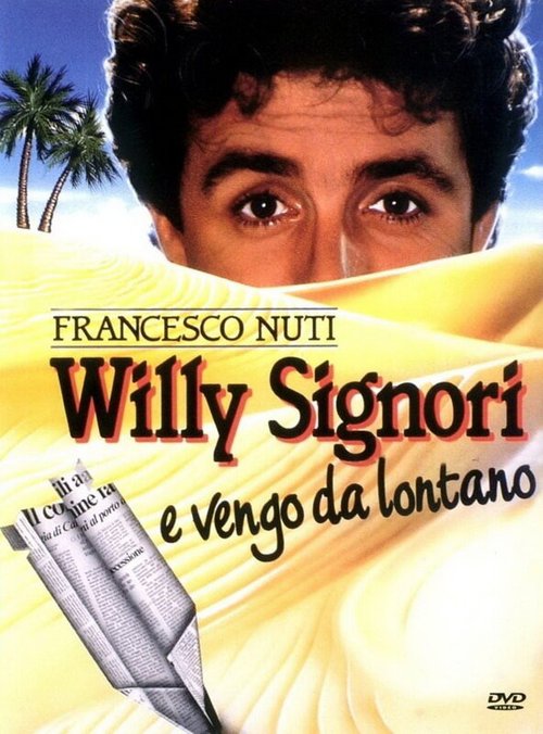 Willy Signori e vengo da lontano