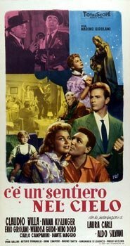 C'è un sentiero nel cielo (1957) смотреть онлайн