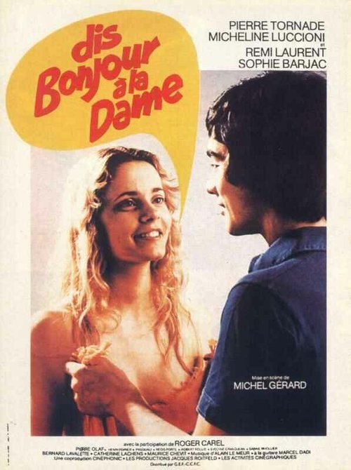 Dis bonjour à la dame!.. (1977) смотреть онлайн