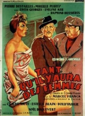 Tant qu'il y aura des femmes (1955) смотреть онлайн