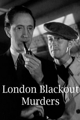 London Blackout Murders (1943) смотреть онлайн